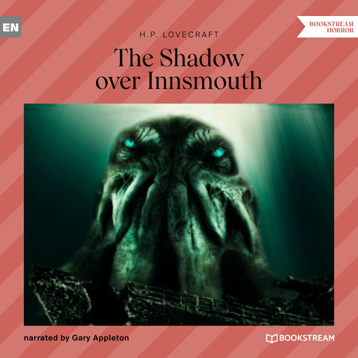 The Shadow over Innsmouth (Unabridged), Howard Lovecraft