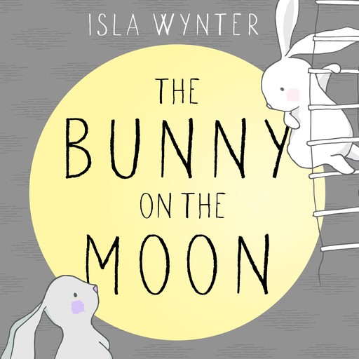 The Bunny on the Moon, Isla Wynter