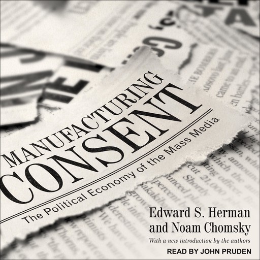 Manufacturing Consent, Noam Chomsky, Edward S.Herman