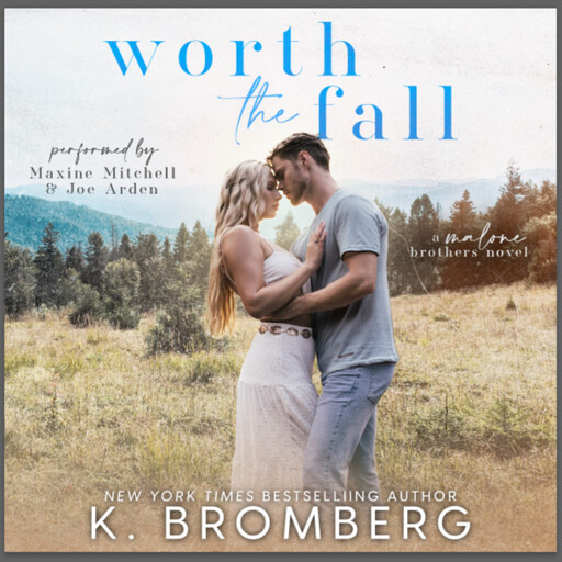 Worth the Fall, K. Bromberg