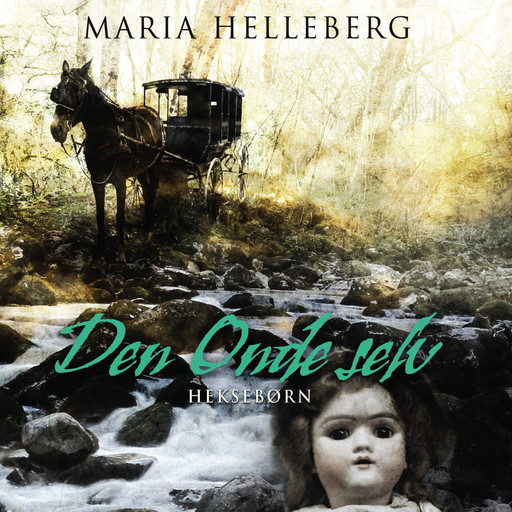 Heksebørn - Den onde selv, Maria Helleberg