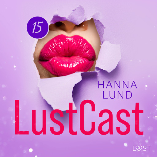 LustCast: Tvättstugan, Hanna Lund