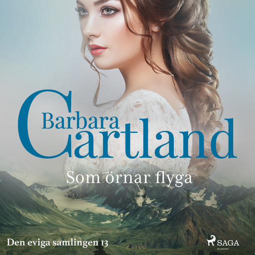 Som örnar flyga, Barbara Cartland