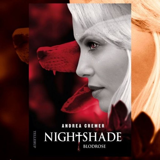 Nightshade #3: Blodrose, Andrea Cremer