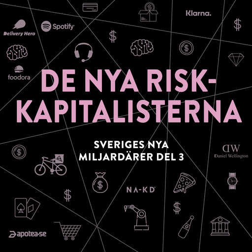 Sveriges nya miljardärer (3) : De nya riskkapitalisterna, Erik Wisterberg, Jon Mauno Pettersson