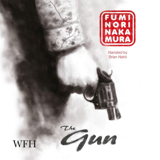 The Gun, Fuminori Nakamura