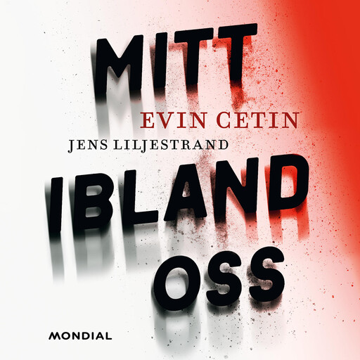 Mitt ibland oss, Jens Liljestrand, Evin Cetin
