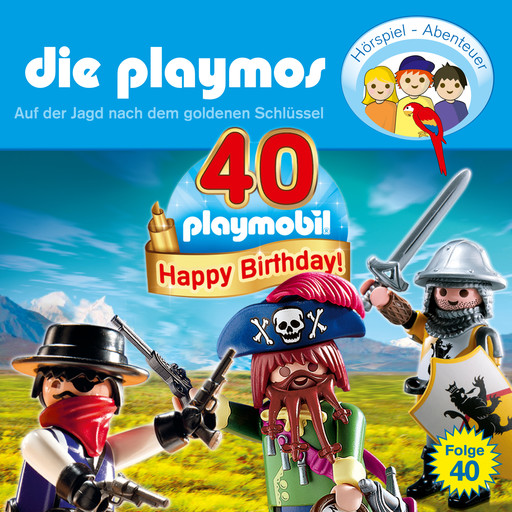 Die Playmos - Das Original Playmobil Hörspiel, Folge 40: Auf der Jagd nach dem goldenen Schlüssel, Florian Fickel, David Bredel