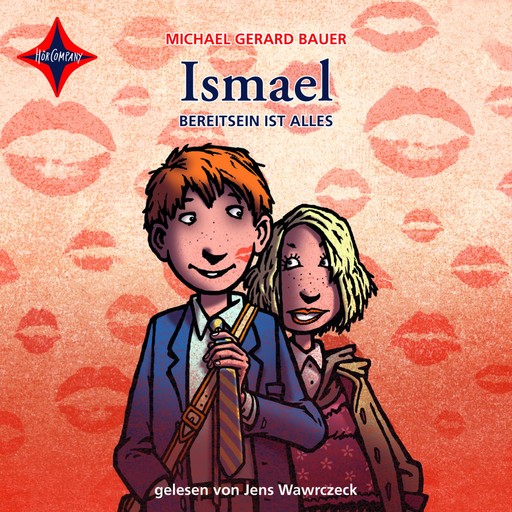 Bereit sein ist alles - Ismael, Teil 3 (ungekürzt), Michael Gerard Bauer