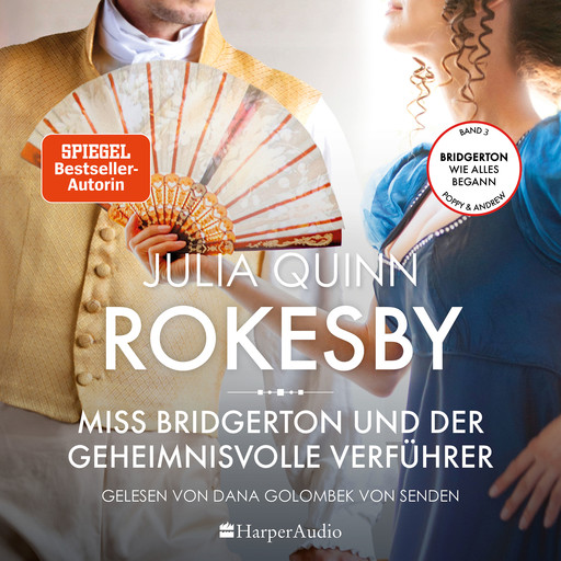 Rokesby – Miss Bridgerton und der geheimnisvolle Verführer (ungekürzt), Julia Quinn