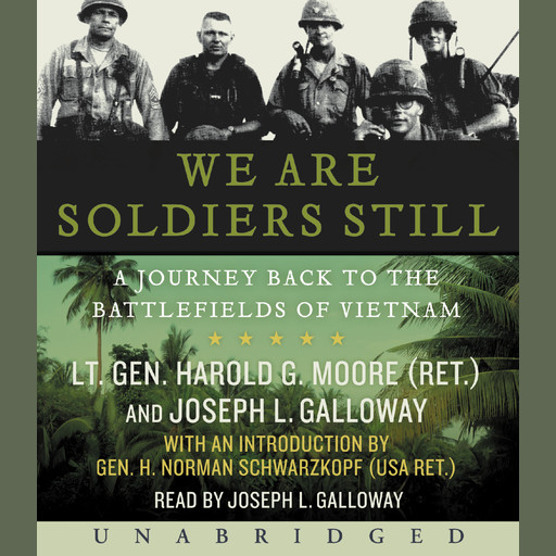 We are Soldiers Still, Harold G. Moore, Joseph L. Galloway