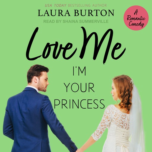 Love Me I'm Your Princess, Laura Burton