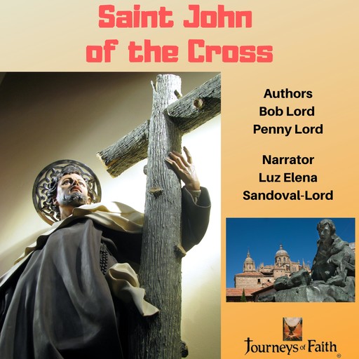 Saint John of the Cross, Bob Lord, Bob Lord, Penny Lord