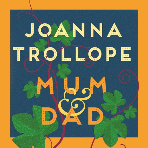 Mum & Dad, Joanna Trollope