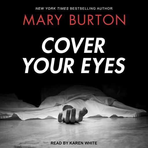 Cover Your Eyes, Mary Burton
