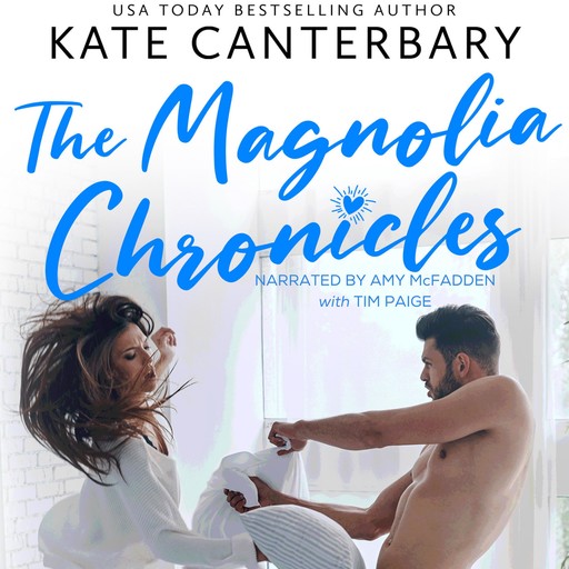 The Magnolia Chronicles, Kate Canterbary
