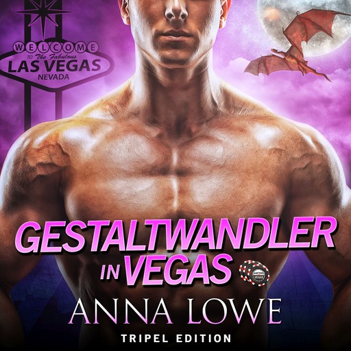 Gestaltwandler in Vegas, Anna Lowe