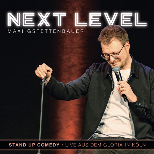 Next Level (Live), Maxi Gstettenbauer