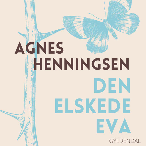 Den elskede Eva, Agnes Henningsen