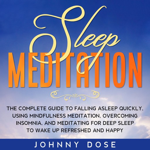 Sleep Meditation, Johnny Dose