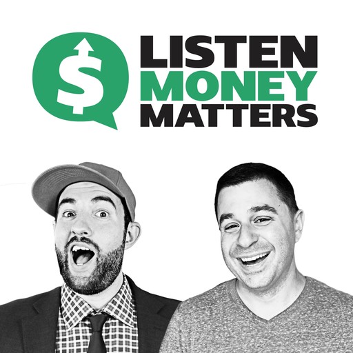 Perfect is the Enemy of Good, ListenMoneyMatters. com | Andrew Fiebert, Matt Giovanisci
