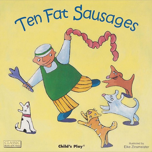 Ten Fat Sausages, Child's Play