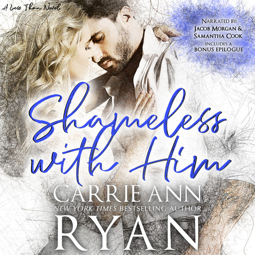 Shameless With Him, Carrie Ryan