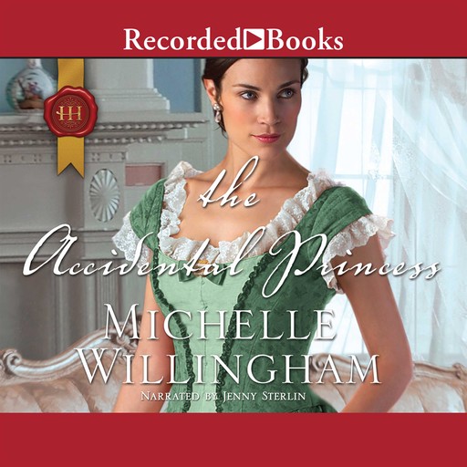 The Accidental Princess, Michelle Willingham