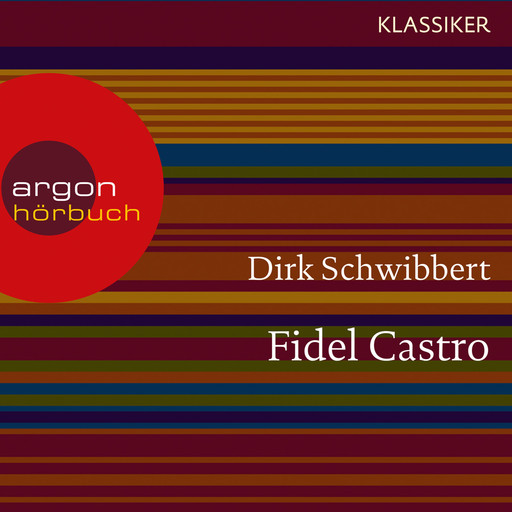 Fidel Castro - Ein Leben (Feature), Dirk Schwibbert