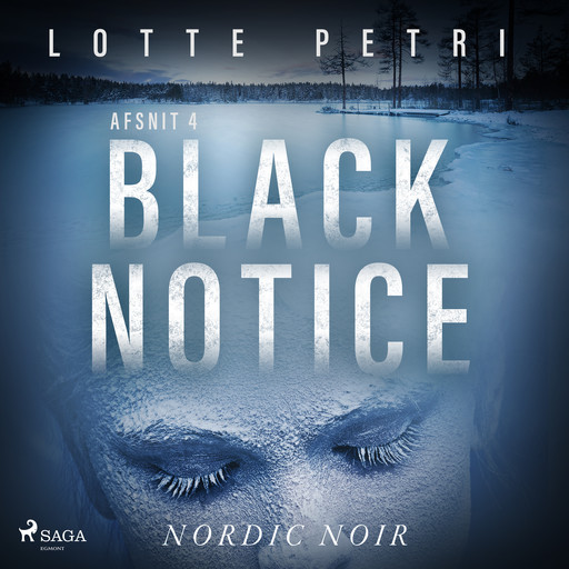 Black notice: Afsnit 4, Lotte Petri