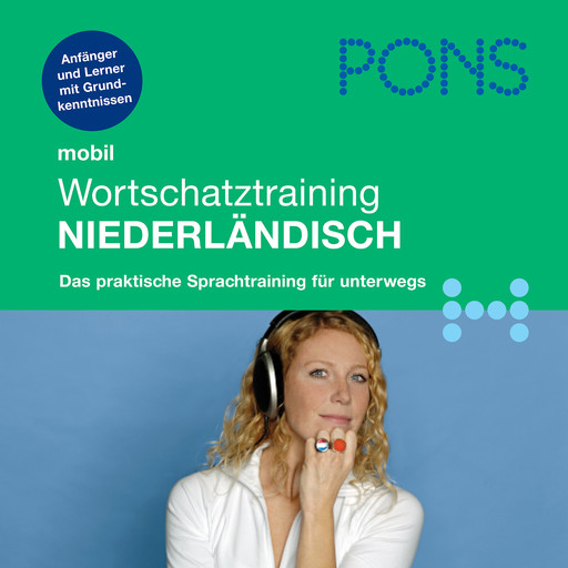 PONS mobil Wortschatztraining Niederländisch, PONS-Redaktion, Digna Myrte Hobbelink