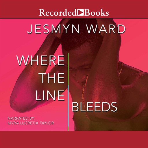 Where the Line Bleeds, Jesmyn Ward