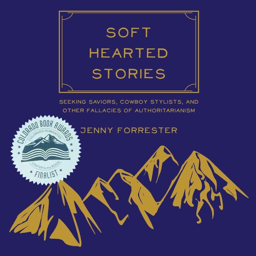 Soft Hearted Stories, Jenny Forrester