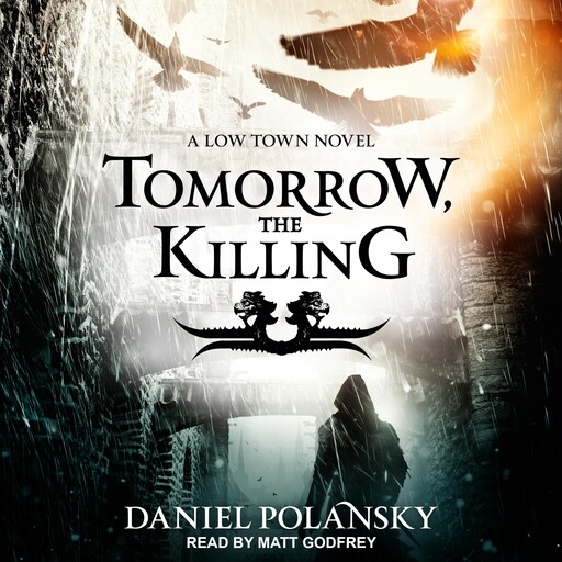 Tomorrow, the Killing, Daniel Polansky