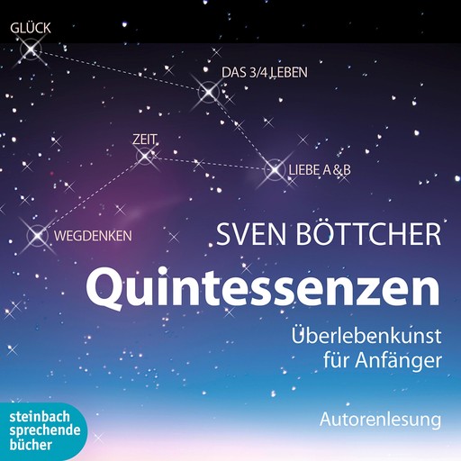 Quintessenzen (Ungekürzt), Sven Böttcher