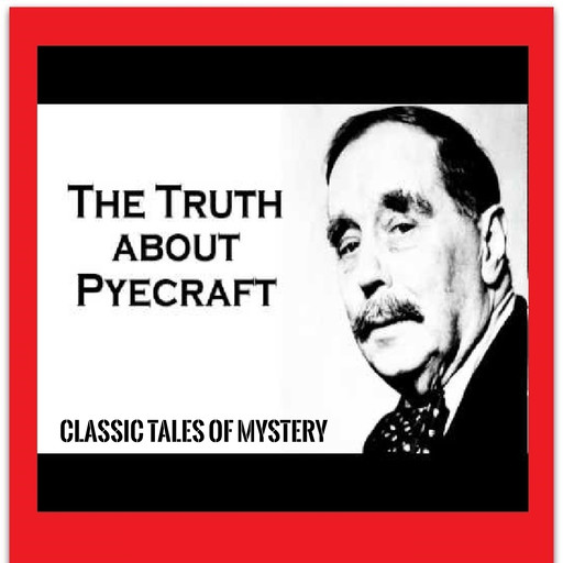 The Truth about Pyecraft, Classic Tales of Mystery