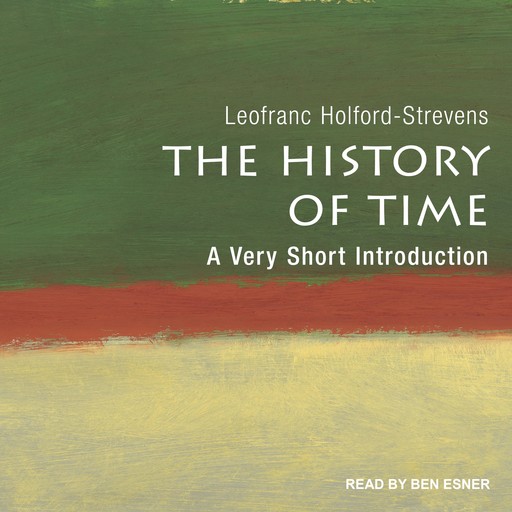 The History of Time, Leofranc Holford-Strevens