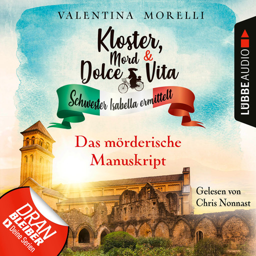 Das mörderische Manuskript - Kloster, Mord und Dolce Vita - Schwester Isabella ermittelt, Folge 16 (Ungekürzt), Valentina Morelli