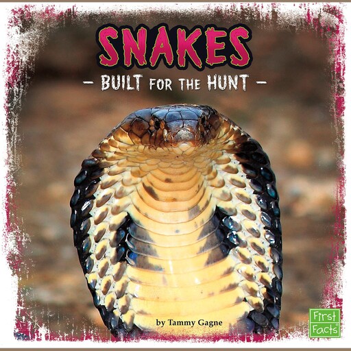 Snakes, Tammy Gagne