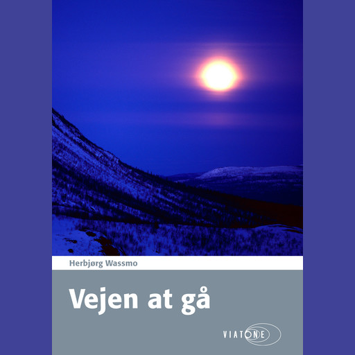 Vejen at gå, Herbjørg Wassmo