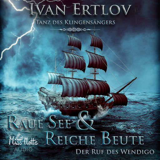 Raue See & Reiche Beute, Ivan Ertlov