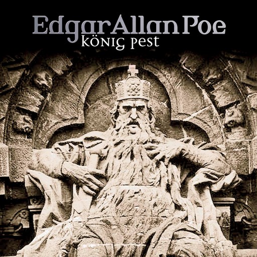 Edgar Allan Poe, Folge 23: König Pest, Edgar Allan Poe