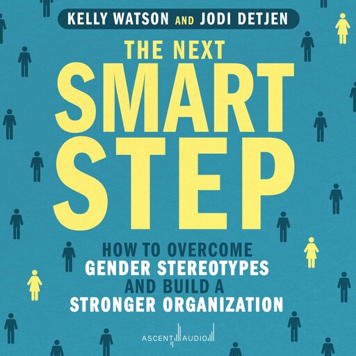 The Next Smart Step, Kelly Watson, Jodi Detjen