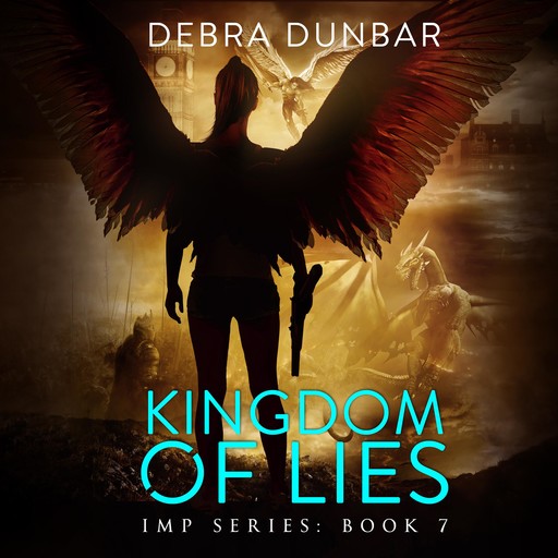 Kingdom of Lies, Debra Dunbar
