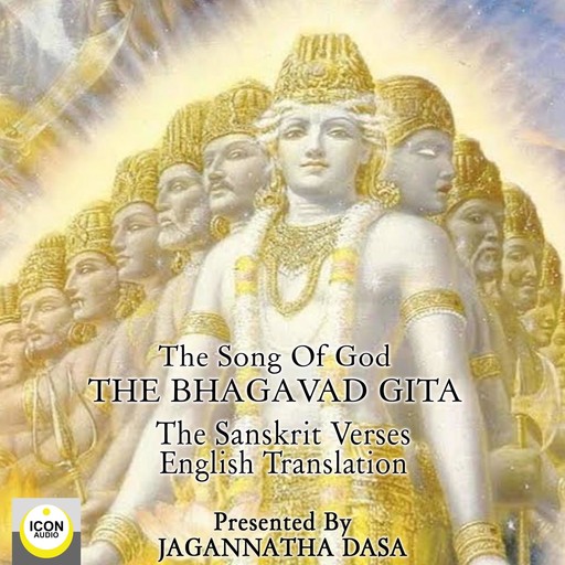 The Song of God; The Bhagavad Gita; The Sanskrit Verses, English Translation, 