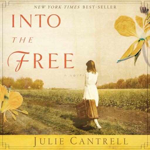 Into the Free, Julie Cantrell