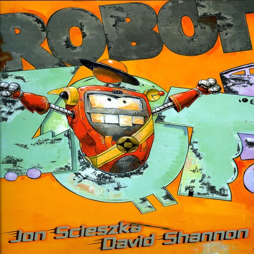 Robot Zot!, Jon Scieszka
