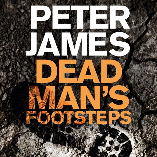 Dead Man's Footsteps, Peter James