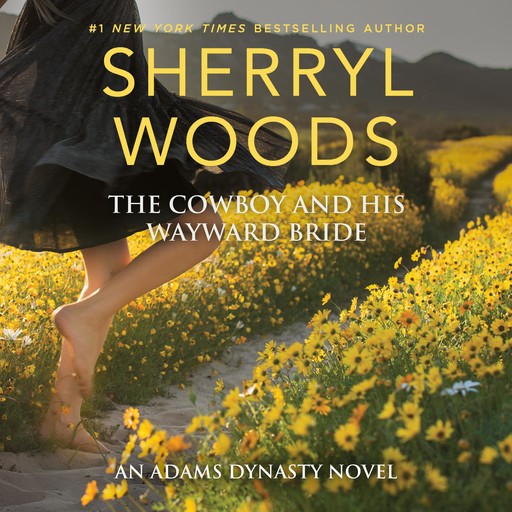 The Cowboy and His Wayward Bride, Sherryl Woods