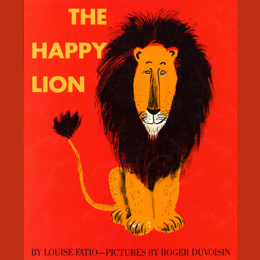 The Happy Lion, Louise Fatio